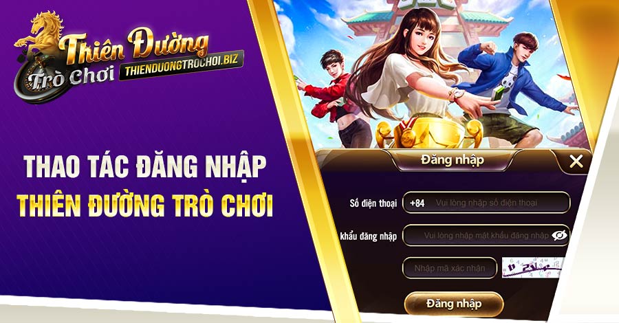 Thao tác đăng nhập Thiên Đường Trò Chơi