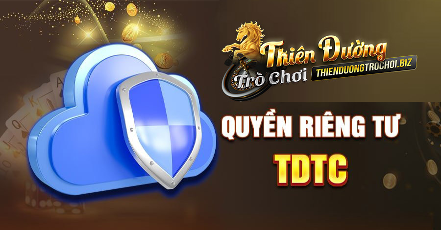 Quyền riêng tư Thiên Đường Trò Chơi