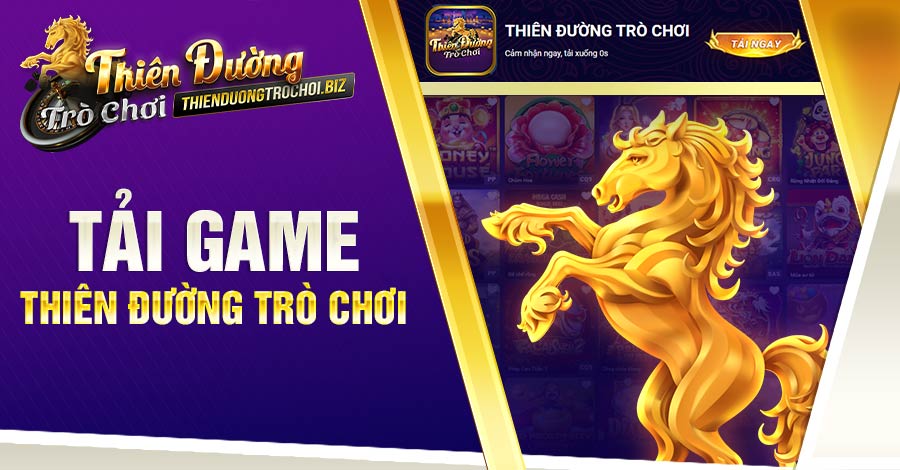 Cách tải game Thiên Đường Trò Chơi